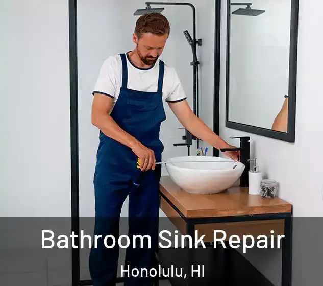  Bathroom Sink Repair Honolulu, HI
